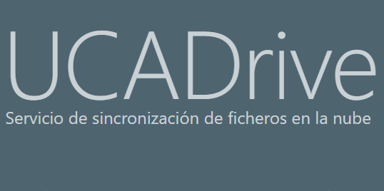 UCADrive: sistema de almacenamiento de nube privada en la UCA